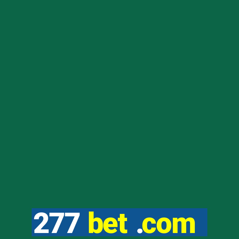 277 bet .com